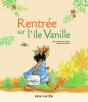 Rentrée Sur L'Île Vanille - Preview