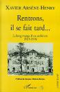 Rentrons, Il Se Fait Tard... Le Long Voyage D'Un Architecte 1919-1998 - Preview