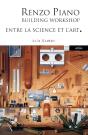 Renzo Piano Building Workshop, Entre La Science Et L'Art - Preview