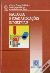 Reologia e Suas Aplicações Industriais