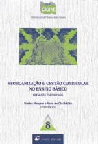Reorganização e Gestão Curricular no Ensino Básico