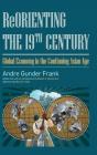 Reorienting The 19th Century - Preview