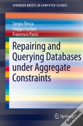 Repairing And Querying Databases Under Aggregate Constraints