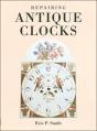 Repairing Antique Clocks - Preview