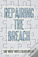 Repairing The Breach