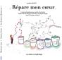 Répare Mon Coeur : Conte Métaphorique Et Guide D'Activités Pour L'Enfant En Deuil - Preview