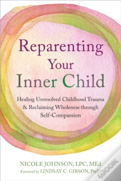 Capa do artigo Reparenting Your Inner Child