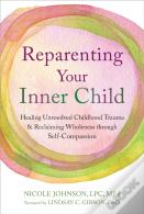Reparenting Your Inner Child