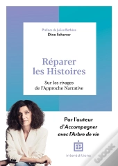 Réparer Les Histoires : Sur Le Rivage De L'Approche Narrative