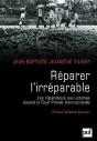 Réparer L'Irréparable ; Les Réparations Aux Victimes Devant La Cour Pénale Internationale - Preview