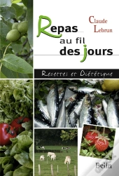Repas Au Fil Des Jours ; Recettes Et Diététique