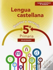 Capa do artigo Repasa Y Aprende. Lengua 5º Primaria. Solucionario