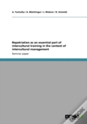 Repatriation As An Essential Part Of Intercultural Training In The Context Of Intercultural Management