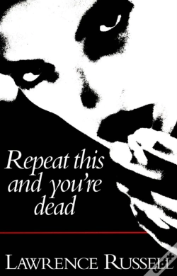Capa do artigo Repeat This And You'Re Dead