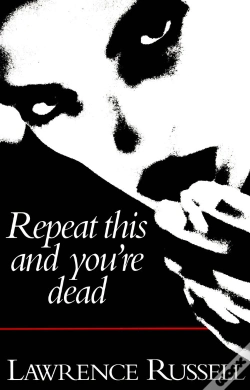 Capa do artigo Repeat This And You'Re Dead