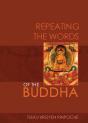 Repeating The Words Of The Buddha - Preview