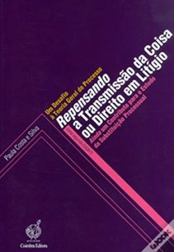 Capa do artigo Repensando a Transmissão da Coisa ou Direito em Litígio