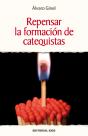 Repensar La Formación De Catequistas - Preview