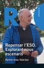 Repensar L'Eso. Explorant Nous Escenaris - Preview