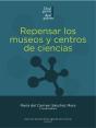 Repensar Los Museos Y Centros De Ciencias - Preview