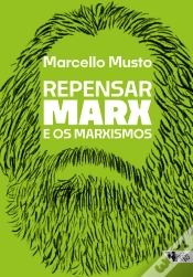 Capa do artigo Repensar Marx E Os Marxismos
