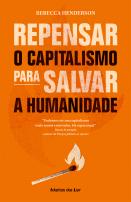 Repensar o capitalismo para salvar a Humanidade