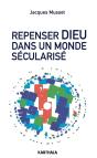 Repenser Dieu Dans Un Monde Sécularisé - Preview