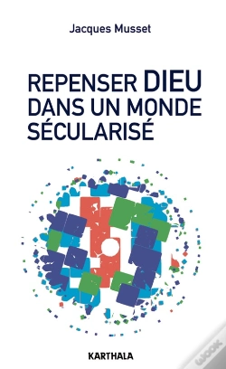 Capa do artigo Repenser Dieu Dans Un Monde Sécularisé