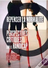 Repenser La Normalité ; Perspectives Critiques Sur Le Handicap