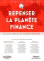 Repenser La Planète Finance ; Regards Croisés Sur La Crise Financière - Preview