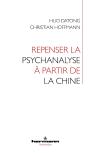 Repenser La Psychanalyse À Partir De La Chine