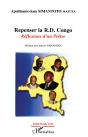Repenser La R.D. Congo ; Réflexions D'Un Prêtre - Preview