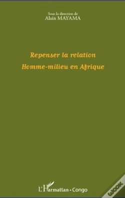 Capa do artigo Repenser La Relation Homme-Milieu En Afrique
