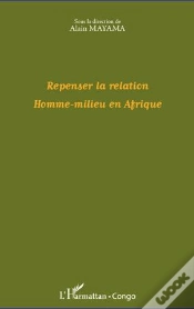 Capa do artigo Repenser La Relation Homme-Milieu En Afrique