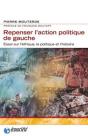 Repenser L'Action Politique De Gauche - Preview