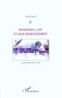 Repenser L'Art Et Son Enseignement ; Les Ecoles De La Vie - Preview