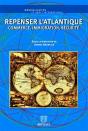 Repenser L'Atlantique Commerce, Immigration, Securite. - Preview