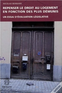 Capa do artigo Repenser Le Droit Au Logement En Fonction Des Plus Demunis : Un Essai D'Evaluation Legislative