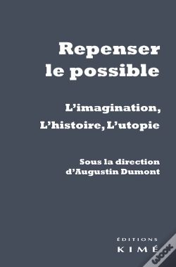 Capa do artigo Repenser Le Possible ; L'Imagination, L'Histoire, L'Utopie