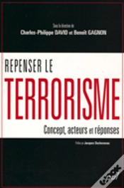 Capa do artigo Repenser Le Terrorisme : Concept, Acteurs Et Reponses