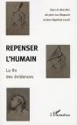 Repenser L'Humain ; La Fin Des Évidences - Preview