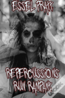Repercussions Run Rampant