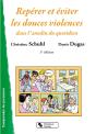 Repérer Et Éviter Les Douces Violences Dans L'Anodin Du Quotidien - Preview