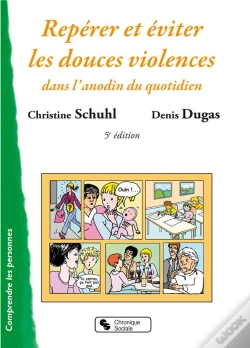 Capa do artigo Repérer Et Éviter Les Douces Violences Dans L'Anodin Du Quotidien