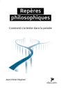 Repères Philosophiques : Comment S'Orienter Dans La Pensée - Preview