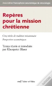 Capa do artigo Repères Pour La Mission Chrétienne ; Cinq Siècles De Tradition Missionnaire ; Perspectives Oecuméniques
