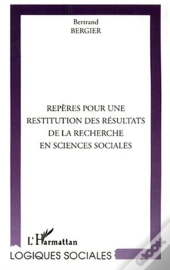 Repères Pour Une Restitution Des Résultats De La Recherche En Sciences Sociales