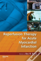 Reperfusion Therapy For Acute Myocardial Infarction