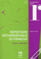 Répertoire Orthographique Du Français ; Pièges Et Difficultés