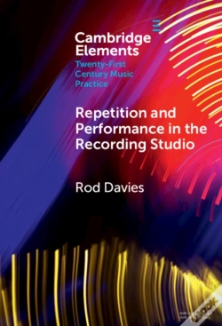 Capa do artigo Repetition And Performance In The Recording Studio